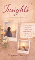 Insights: An Intuitive Self Expression B0GJDFQJFW Book Cover