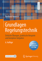 Grundlagen Regelungstechnik: Einfache Übungen, praktische Beispiele und komplexe Aufgaben 3658344199 Book Cover