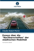 Essays über die "Nachbarschaften" der städtischen Mobilität (German Edition) 620773839X Book Cover