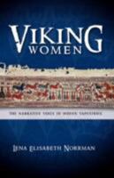 Viking Women: The Narrative Voice in Woven Tapestries 1604975326 Book Cover