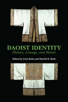 Daoist Identity: History, Lineage, and Ritual 0824825047 Book Cover