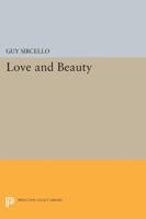 Love and Beauty 0691603456 Book Cover