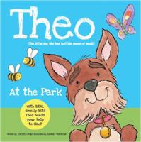 Theo at the Park: Theo Has Lost His Sense of Smell, Can You Help Him Find It? 1435147235 Book Cover