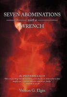 Seven Abominations with a Wrench 145202510X Book Cover