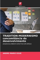 TRADITION-MODERNISMO concomitância do desenvolvimento 620565007X Book Cover