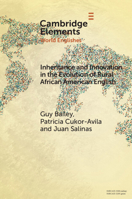 Inheritance and Innovation in the Evolution of Rural African American English 1009087711 Book Cover