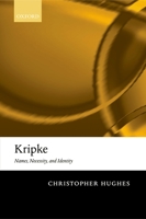 Kripke: Names, Necessity, and Identity 0198241070 Book Cover