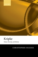 Kripke: Names, Necessity, and Identity 0199288682 Book Cover