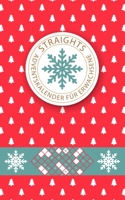 Straights Adventskalender Für Erwachsene: Jeden Tag neue Stradoku Rätsel für eine besinnliche Adventszeit | leicht - mittelschwer - extrem schwer | ... Variante mit Suchtpotential B08PXHL55W Book Cover