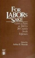 For Labor's Sake 0819197750 Book Cover