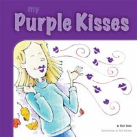 My Purple Kisses 0983477817 Book Cover