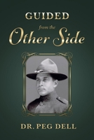 Guided from the Other Side 1543947379 Book Cover