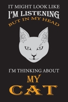 I'm Thinking About My Cat: Black Notebook 120 Blank Lined Page (6 x 9’), Original Design, College Ruled/Kitty/Journal/diary unique design 1675623880 Book Cover