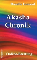 Akasha Chronik: Online-Beratung 3753403628 Book Cover