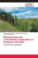 Modelizacion del Crecimiento Maderable En Bosques Naturales 3659057525 Book Cover