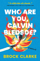 Who Are You, Calvin Bledsoe? 161620821X Book Cover