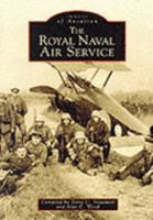 The Royal Naval Air Service 0752416278 Book Cover