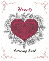 Hearts Coloring Book: An Adult Coloring Book with Fun, Easy, and Relaxing Gorgeous Hearts Designs.Perfect Valentines Coloring Books for Adul B08S4CJ7T5 Book Cover