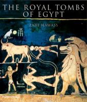 The Royal Tombs of Egypt: The Art of Thebes Revealed 0500513228 Book Cover