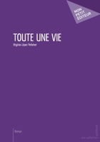 Toute une vie (French Edition) 2748365755 Book Cover