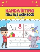 Handwriting Practice Workbook for Kids B09TF4LRD4 Book Cover