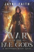 War of the Fae Gods 1952156084 Book Cover