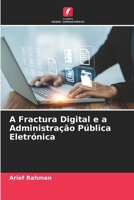 A Fractura Digital e a Administração Pública Eletrónica 6630302745 Book Cover