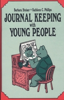 Journal Keeping with Young People: B001JL91Y0 Book Cover