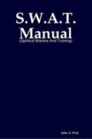S.W.A.T. Team Manual 1435742001 Book Cover