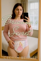 Brianna's Secret (nappy version): An ABDL discovery book B0FGWM4WZ4 Book Cover