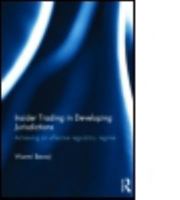 Insider Trading in Developing Jurisdictions: Achieving an Effective Regulatory Regime 0415521351 Book Cover
