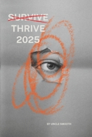 THRIVE 2025 B0DQ5Z6DSY Book Cover
