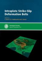 Intraplate Strike-Slip Deformation Belts (Special Publication, No. 210) 1862391327 Book Cover