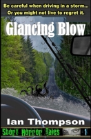 Glancing Blow 1722950900 Book Cover