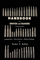 Handbook for shooters and reloaders 1684226058 Book Cover