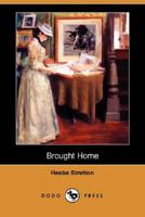 Brought Home 1522832556 Book Cover