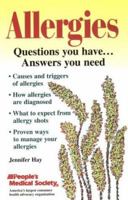 Allergies: Questions You Have...Answers You Need 188260671X Book Cover