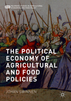 The Political Economy of Agricultural and Food Policies 1137501014 Book Cover