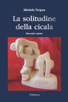 La solitudine della cicala B0CS6M4C1Q Book Cover