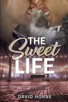 The Sweet Life 1080106790 Book Cover