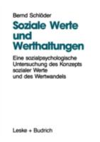 Soziale Werte Und Werthaltungen: Eine Sozialpsychologische Untersuchung Des Konzepts Sozialer Werte Und Des Wertwandels 3810009717 Book Cover