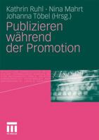Publizieren Wahrend Der Promotion 353117178X Book Cover