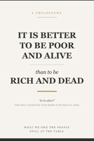 It is Better to be Poor and Alive than to be Rich and Dead: " Is he Alive ?" B0HD2636DY Book Cover