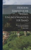 Herders Sämmtliche Werke, Einundzwanzigster band 1018196358 Book Cover