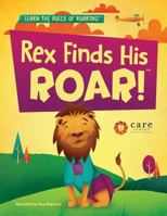 Rex Finds His Roar 0692856005 Book Cover