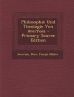 Philosophie Und Theologie Von Averroes 1294735985 Book Cover