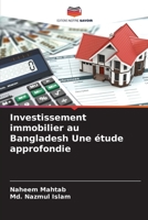 Investissement immobilier au Bangladesh Une étude approfondie 6209048269 Book Cover