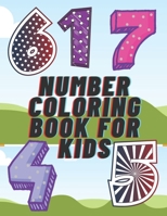 Number Coloring Book For Kids: 1 to 100 Numbers Coloring Children's Book With Fun. B09C32ZJKM Book Cover