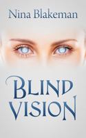 Blind Vision 1977234054 Book Cover