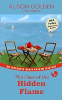 The Case of the Hidden Flame 151764030X Book Cover